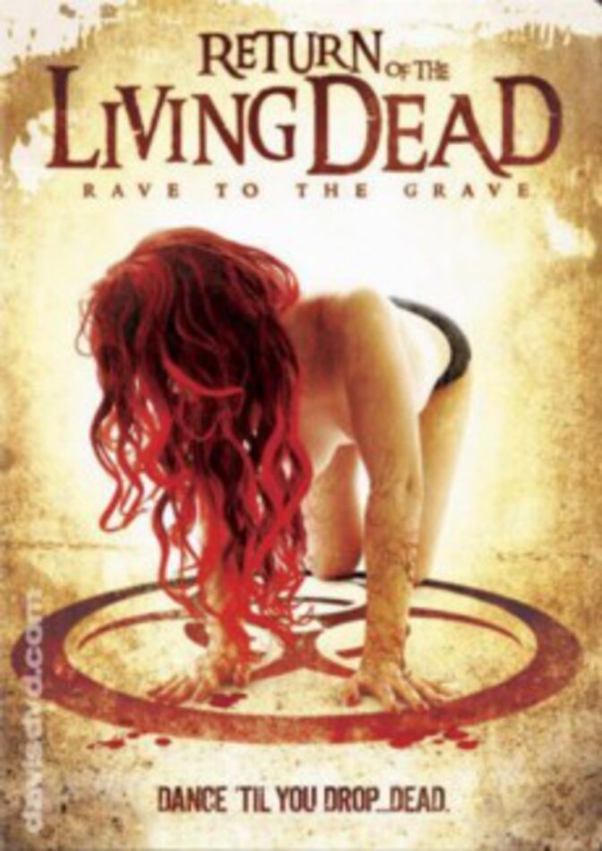 Return of the Living Dead: Rave to the Grave