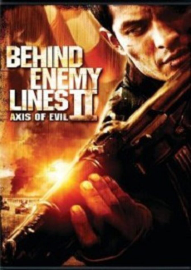 Behind Enemy Lines II: Axis of Evil