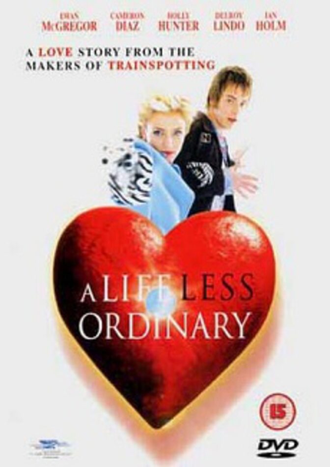 A Life Less Ordinary