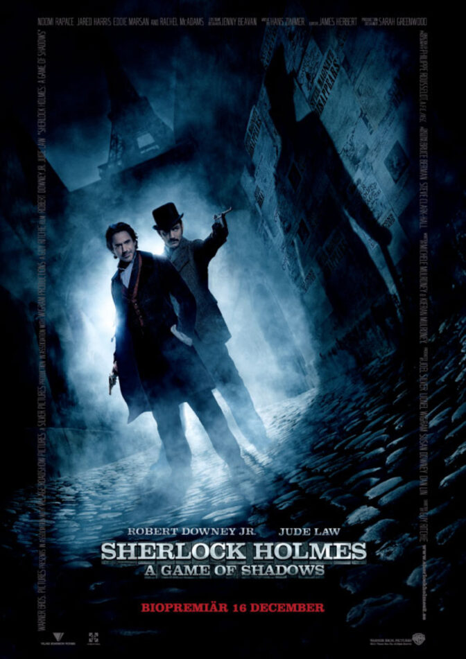 Sherlock Holmes: A Game of Shadows