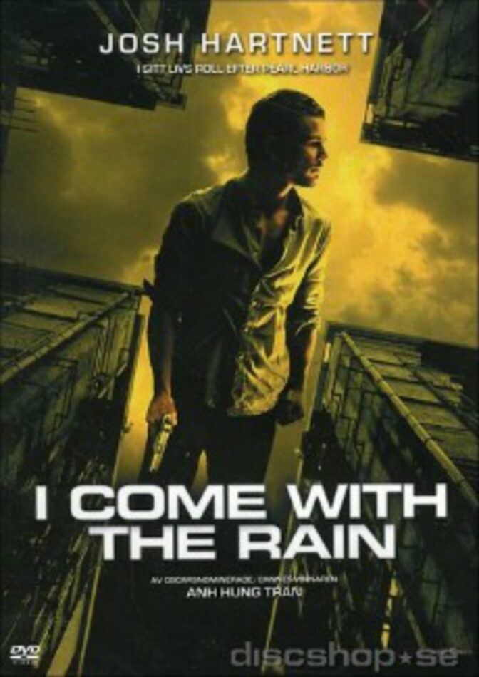I Come with the Rain