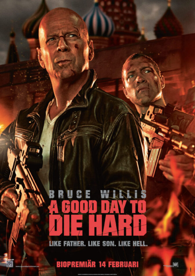 A Good Day to Die Hard