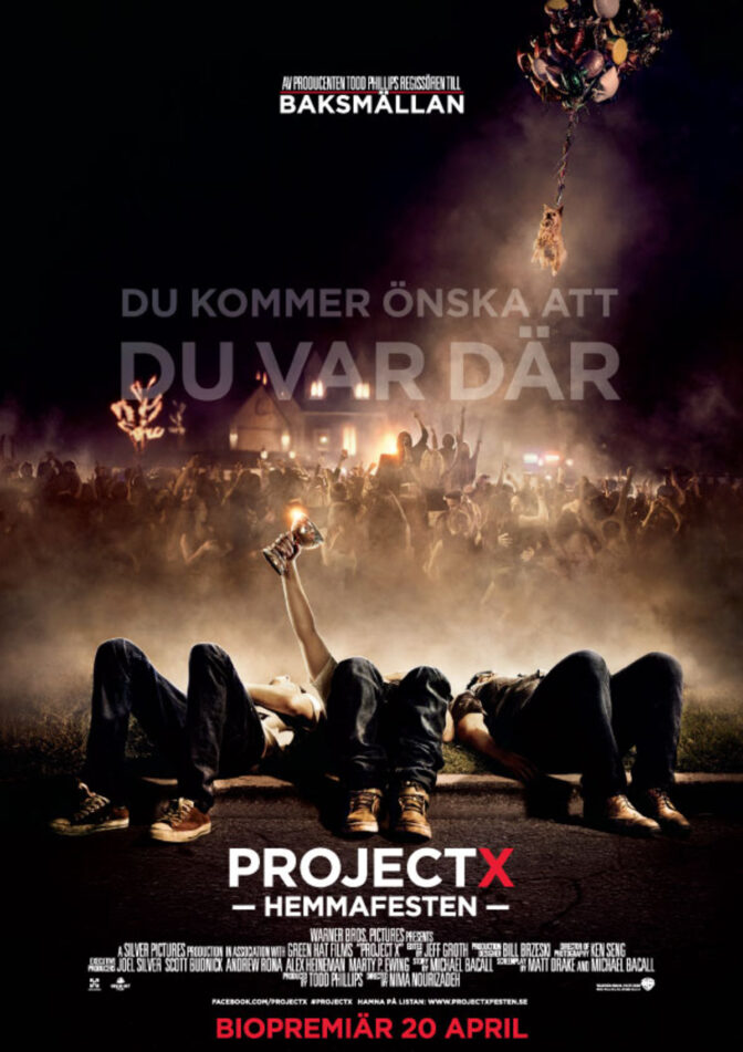 Project X – Hemmafesten