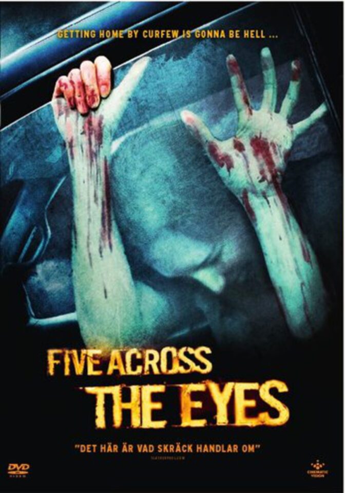 Five Across the Eyes