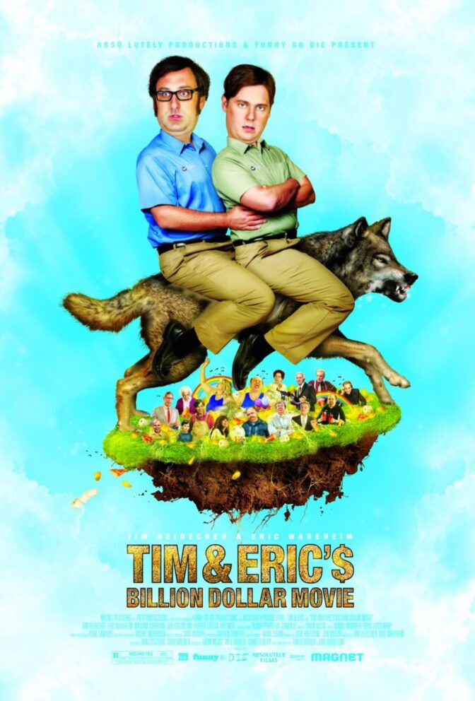 Tim and Eric’s Billion Dollar Movie