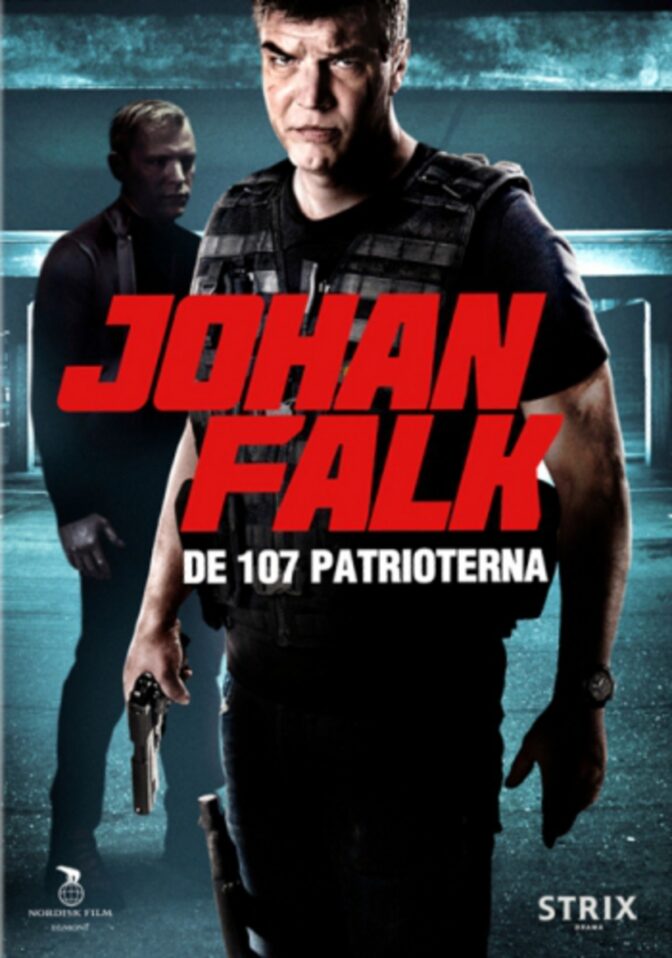 Johan Falk – De 107 patrioterna