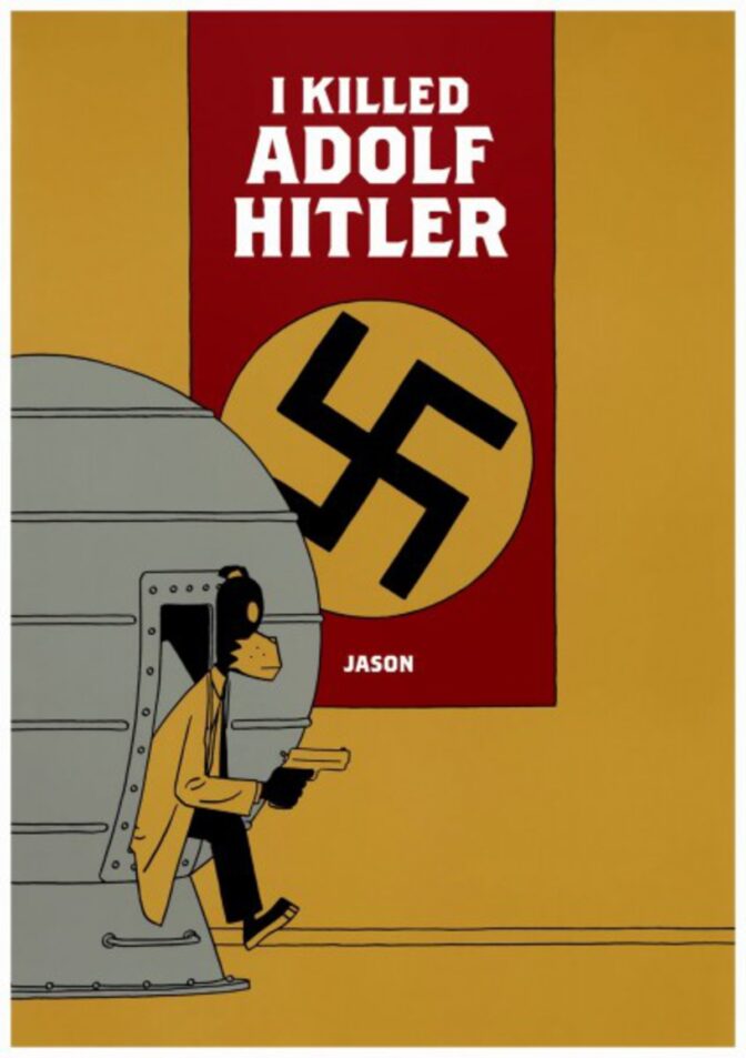 I Killed Adolf Hitler
