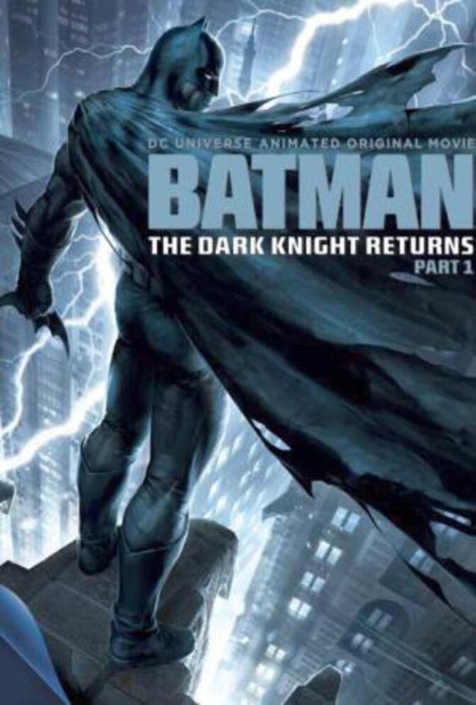 Batman: The Dark Knight Returns, Part 1