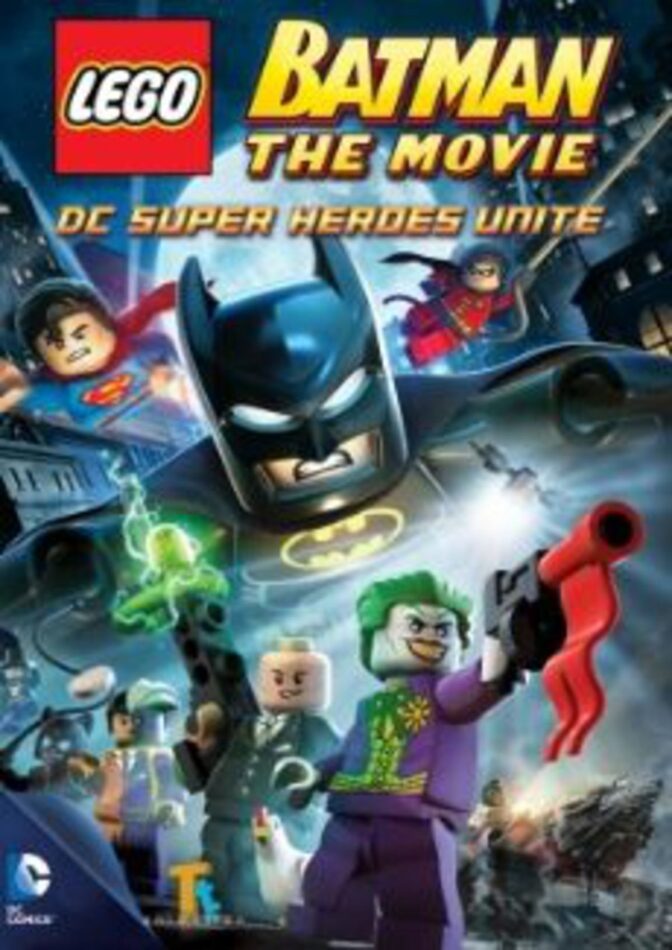 LEGO Batman: The Movie – DC Super Heroes Unite