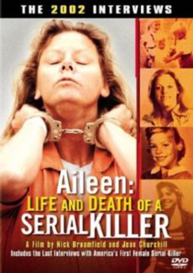 Aileen: Life and Death of a Serial Killer