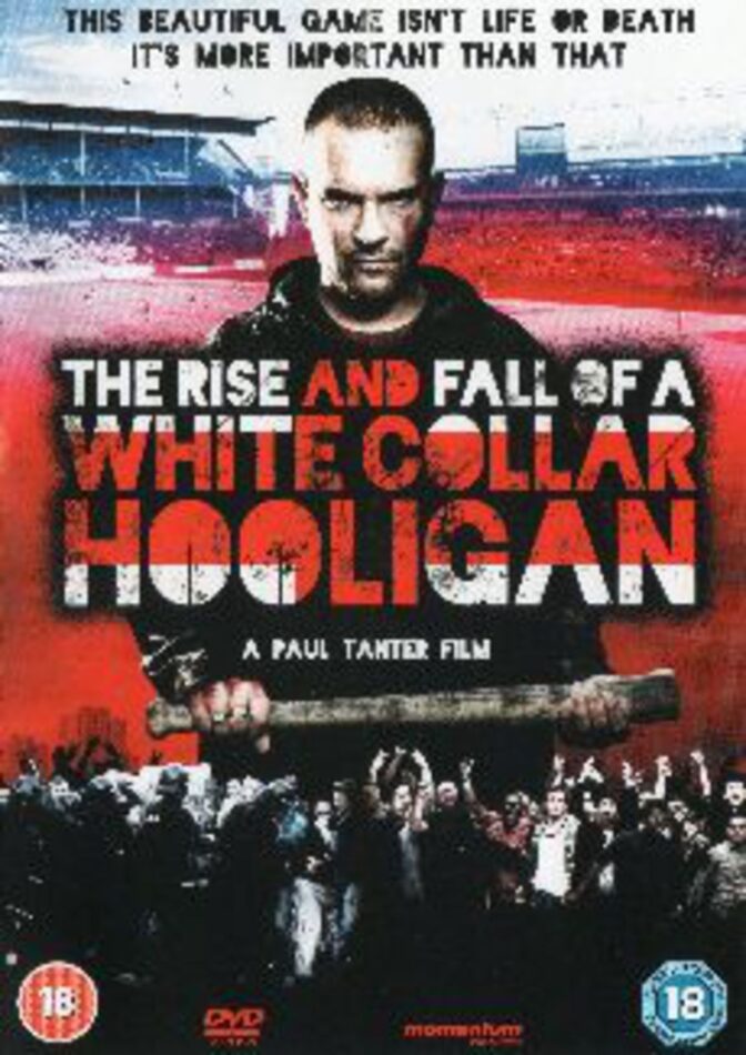 The Rise & Fall of a White Collar Hooligan