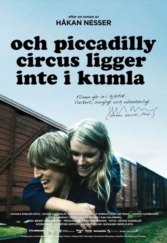 Och Piccadilly Circus ligger inte i Kumla