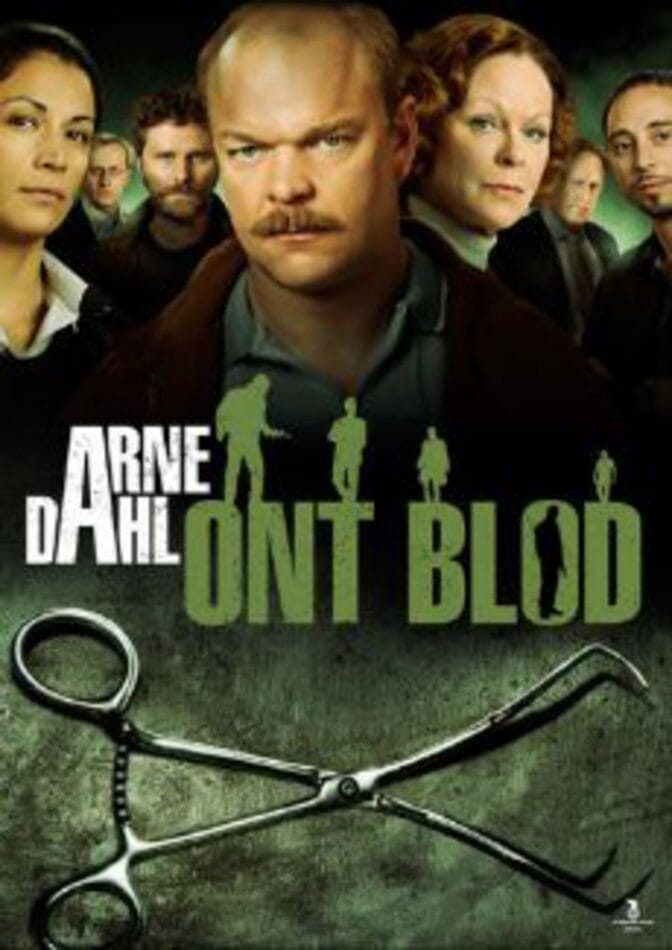 Arne Dahl: Ont blod