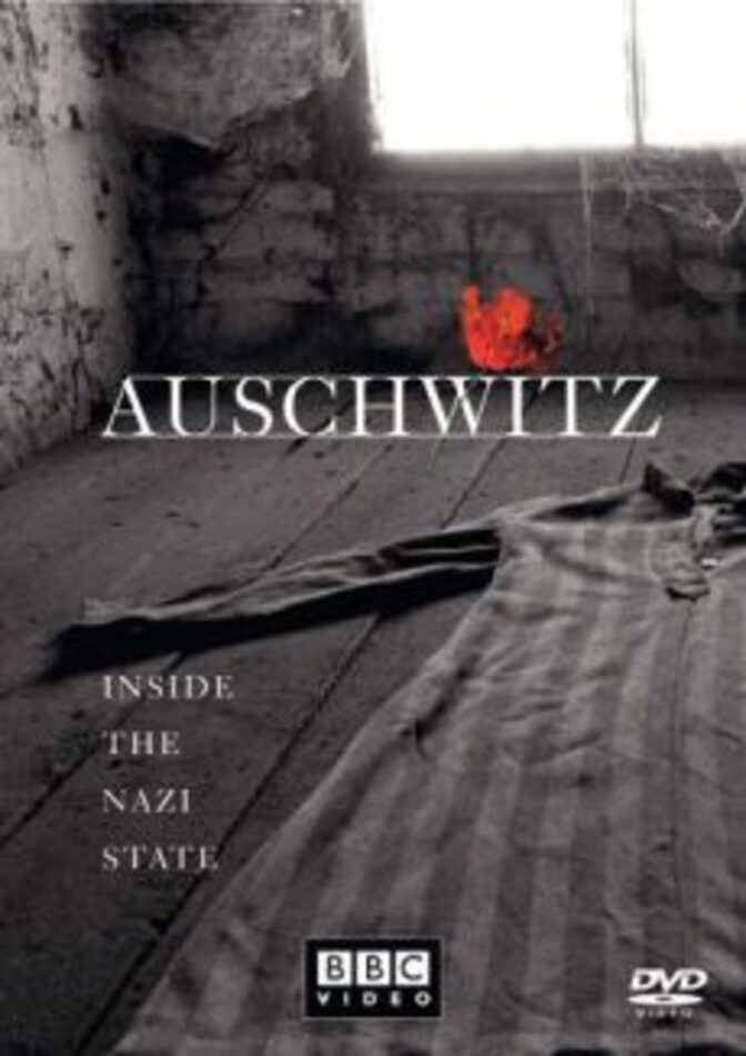 Auschwitz: The Nazis and the ’Final Solution’