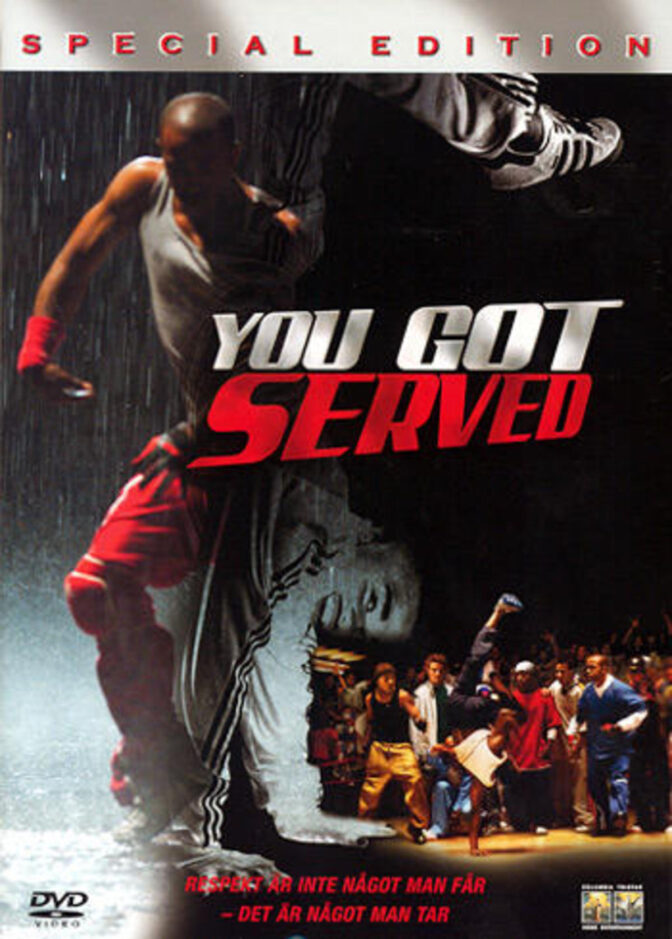 You Got Served