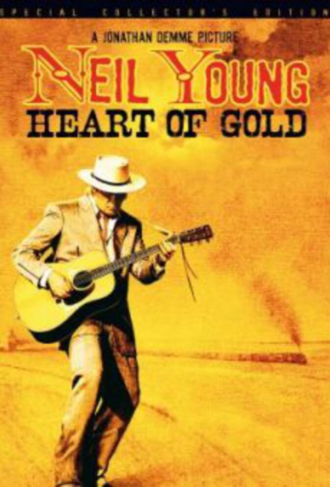 Neil Young: Heart of Gold