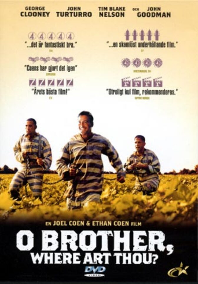 O Brother Where Art Thou?