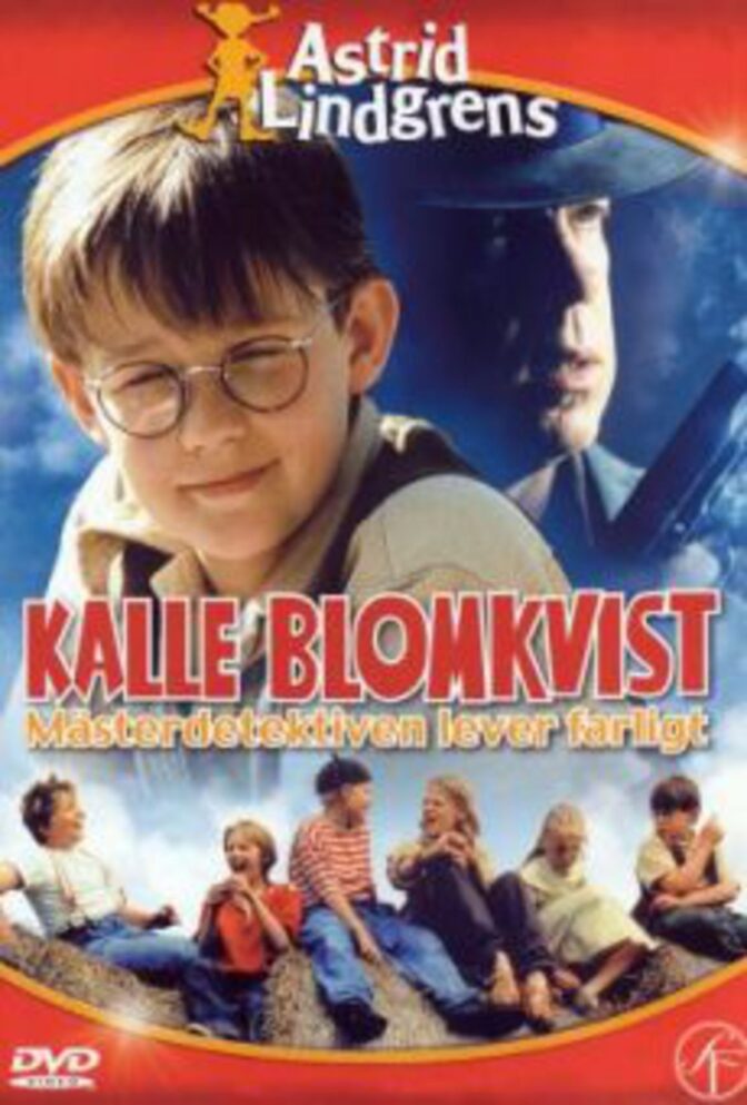 Kalle Blomkvist – Mästerdetektiven lever farligt