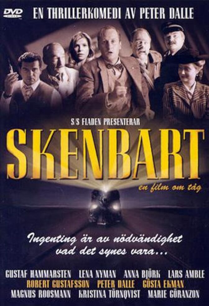 Skenbart – En film om tåg