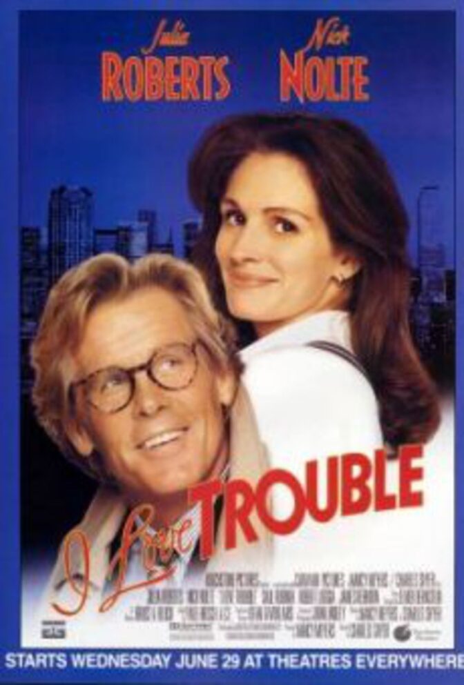 I Love Trouble