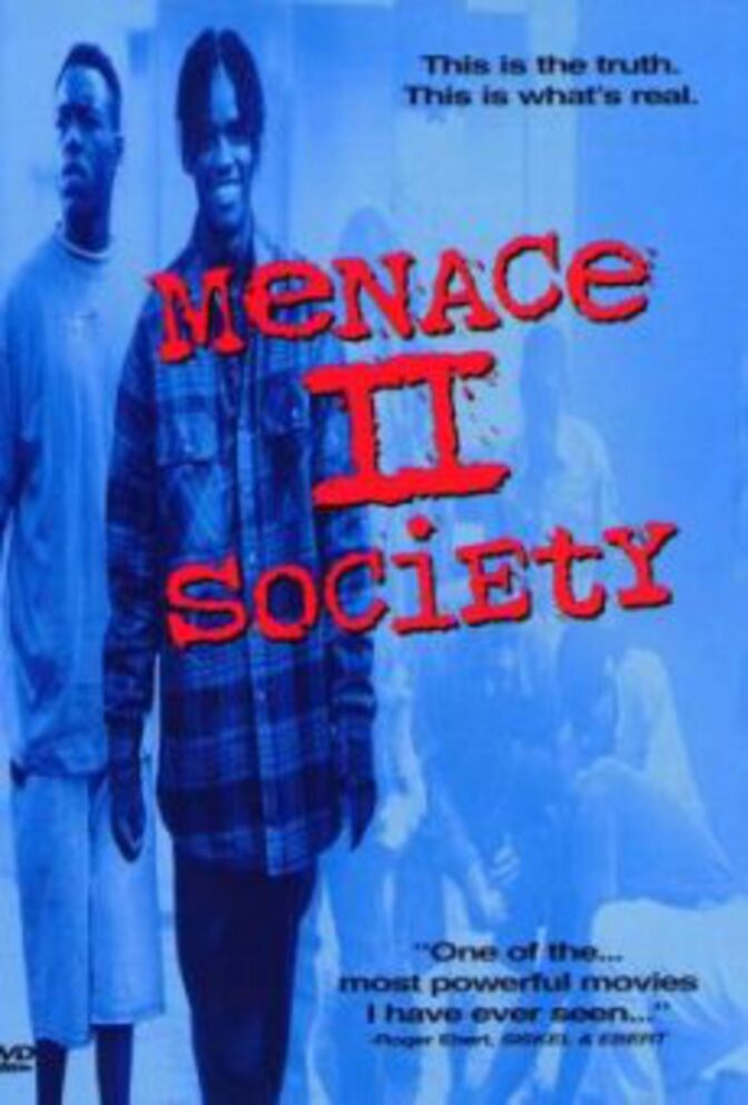 Menace II Society