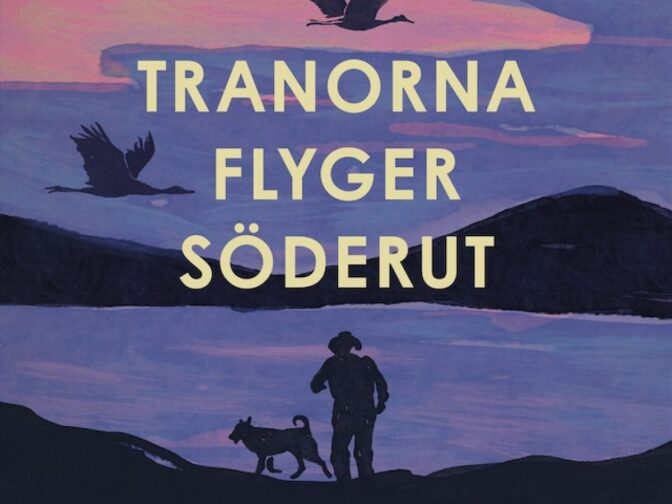"Tranorna flyger söderut", 2024
