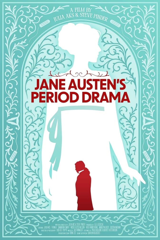 Jane Austen’s Period Drama