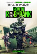 How to Rob a Bank